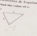 eeles & Equila 
ind the value of x.