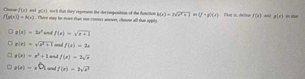 Solved: Chuose f(x) and g(x) such that they represent the decomposition ...