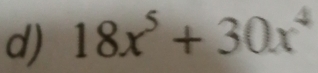 18x^5+30x^4