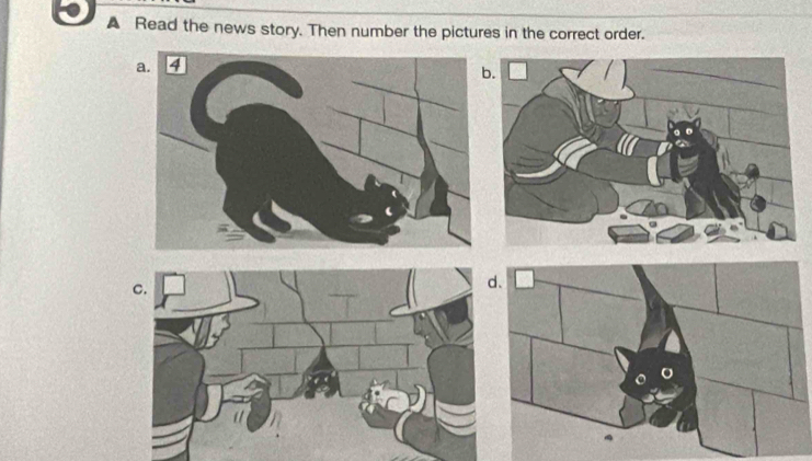 A Read the news story. Then number the pictures in the correct order.