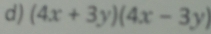 (4x+3y)(4x-3y)