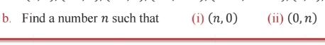 Find a number n such that (i) (n,0) (ii) (0,n)