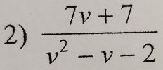  (7v+7)/v^2-v-2 