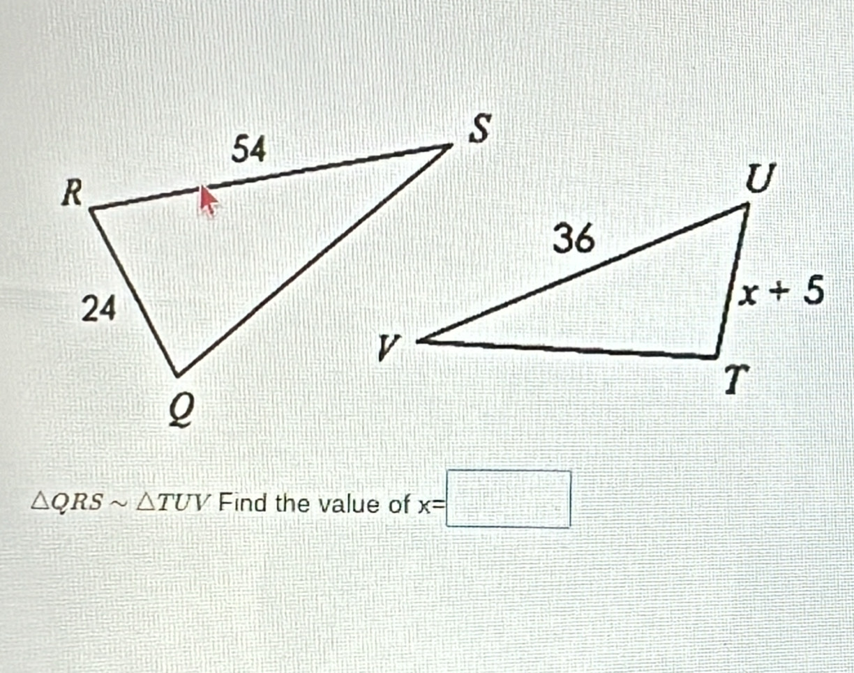 △ QRSsim △ TUV Find the value of x=□