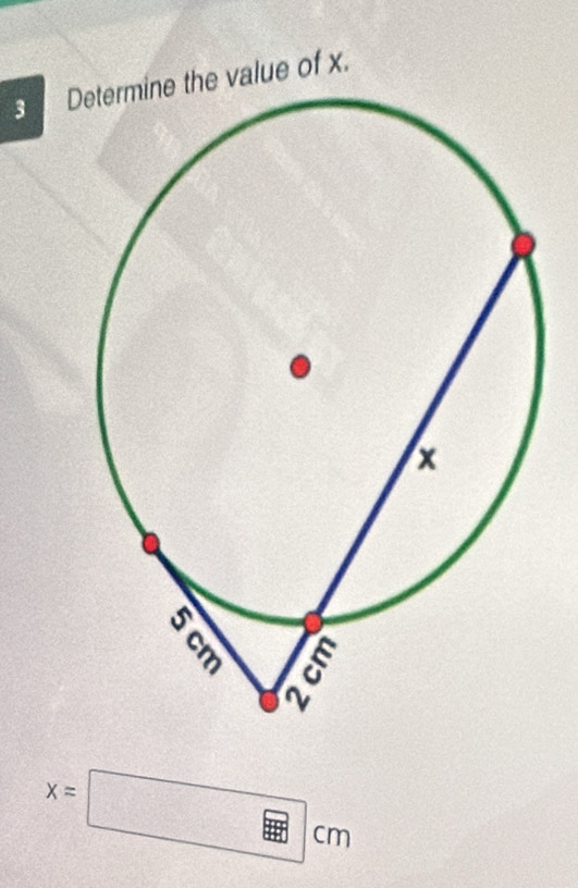 Determine the value of x.
x=□ cm