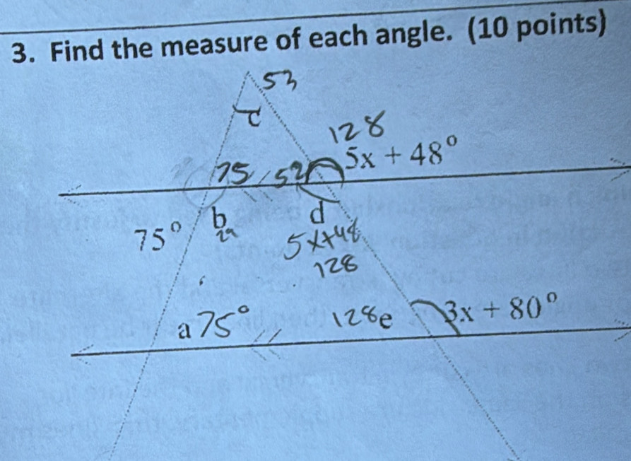 Find the measure of each angle. (10 points)