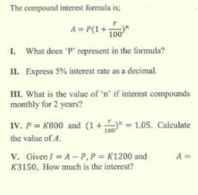 Solved: The compound interest formula is; A=P(1+ r/100 )^n I. What does ...