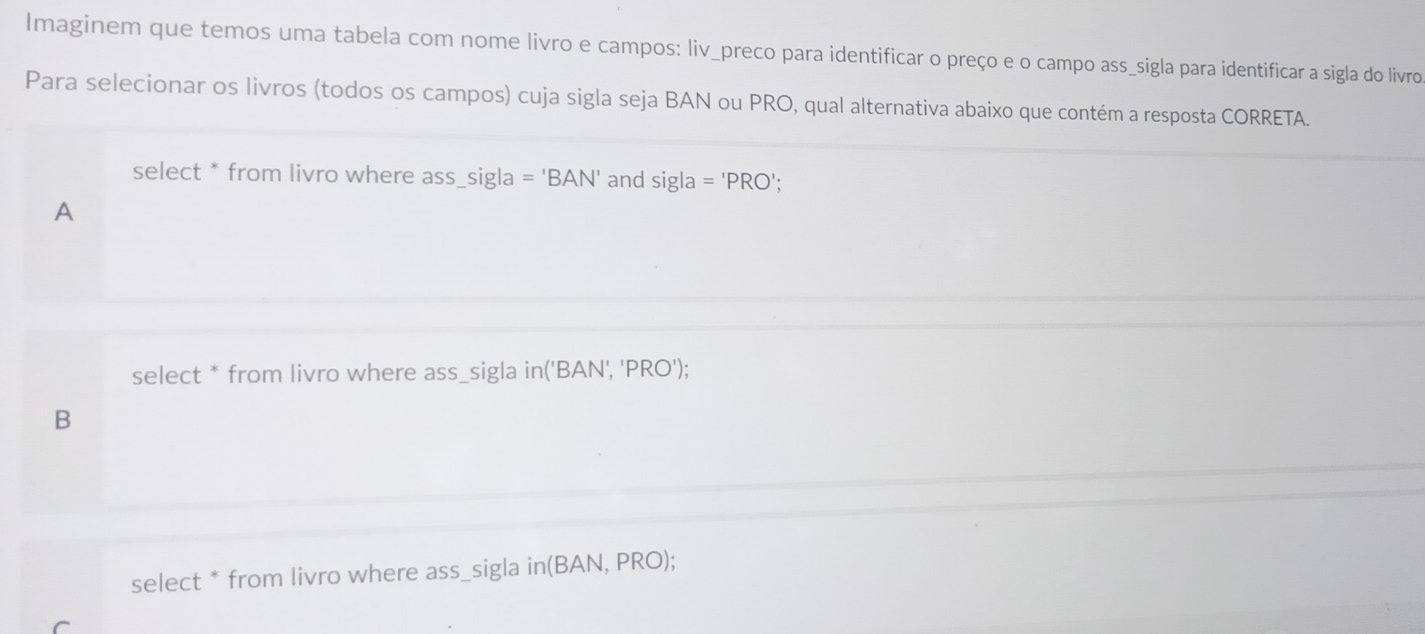 Resolvido:Imaginem que temos uma tabela com nome livro e campos: liv ...