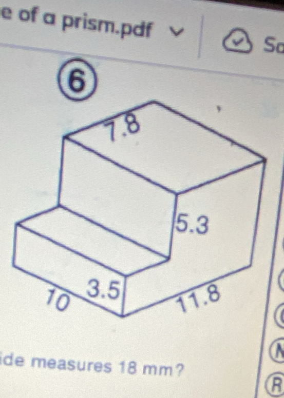 of a prism.pdf a So 
ide measures 18 mm? 
R