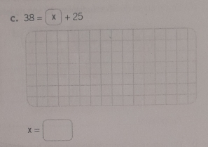 38=|x|+25
x=□