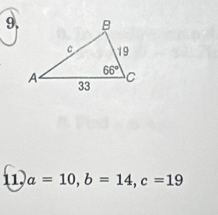 11, a=10,b=14,c=19