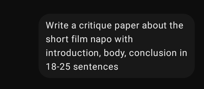 Write a critique paper about the 
short film napo with 
introduction, body, conclusion in 
18- 25 sentences