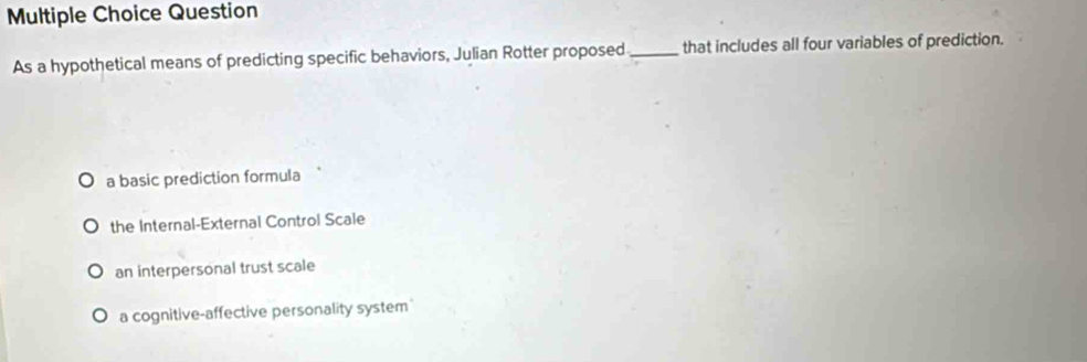 Solved: Question As a hypothetical means of predicting specific ...