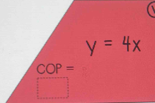 y=4x
COP=
□