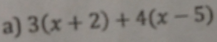 3(x+2)+4(x-5)