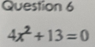 4x^2+13=0