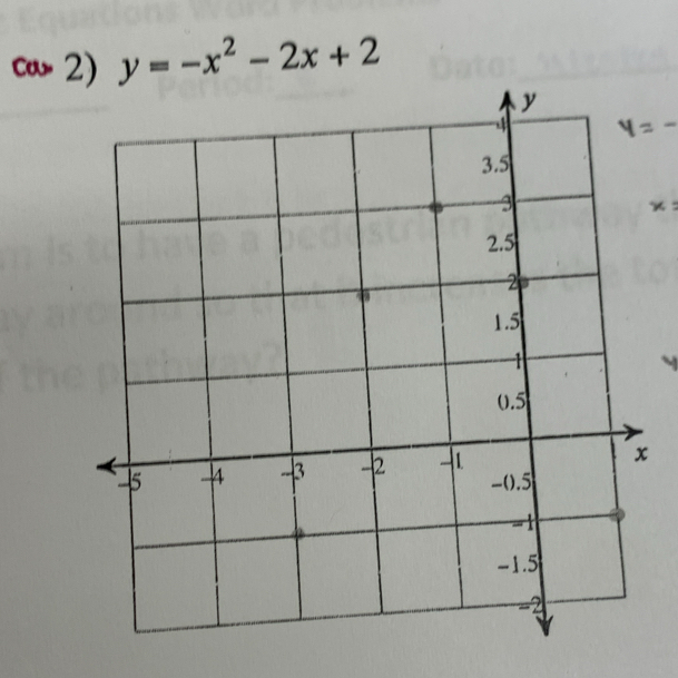 ca2) y=-x^2-2x+2
q z_