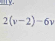 my
2(v-2)-6v