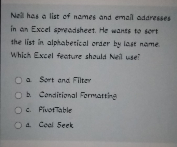 Solved: Neil has a list of names and email addresses in an Excel ...