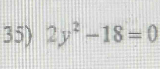 2y^2-18=0