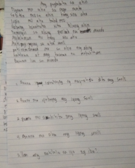 Solved: Ay prolatake sa ake Tigans mo ako su pop rant Salitin mos thn ...