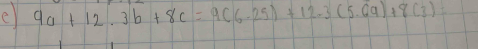 9a+12.3b+8c=9(6.25)+12.3(5.69)+8(3)=