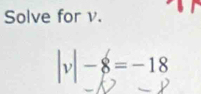 Solve for v.
M-g--18