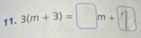 3(m+3) =□m+η