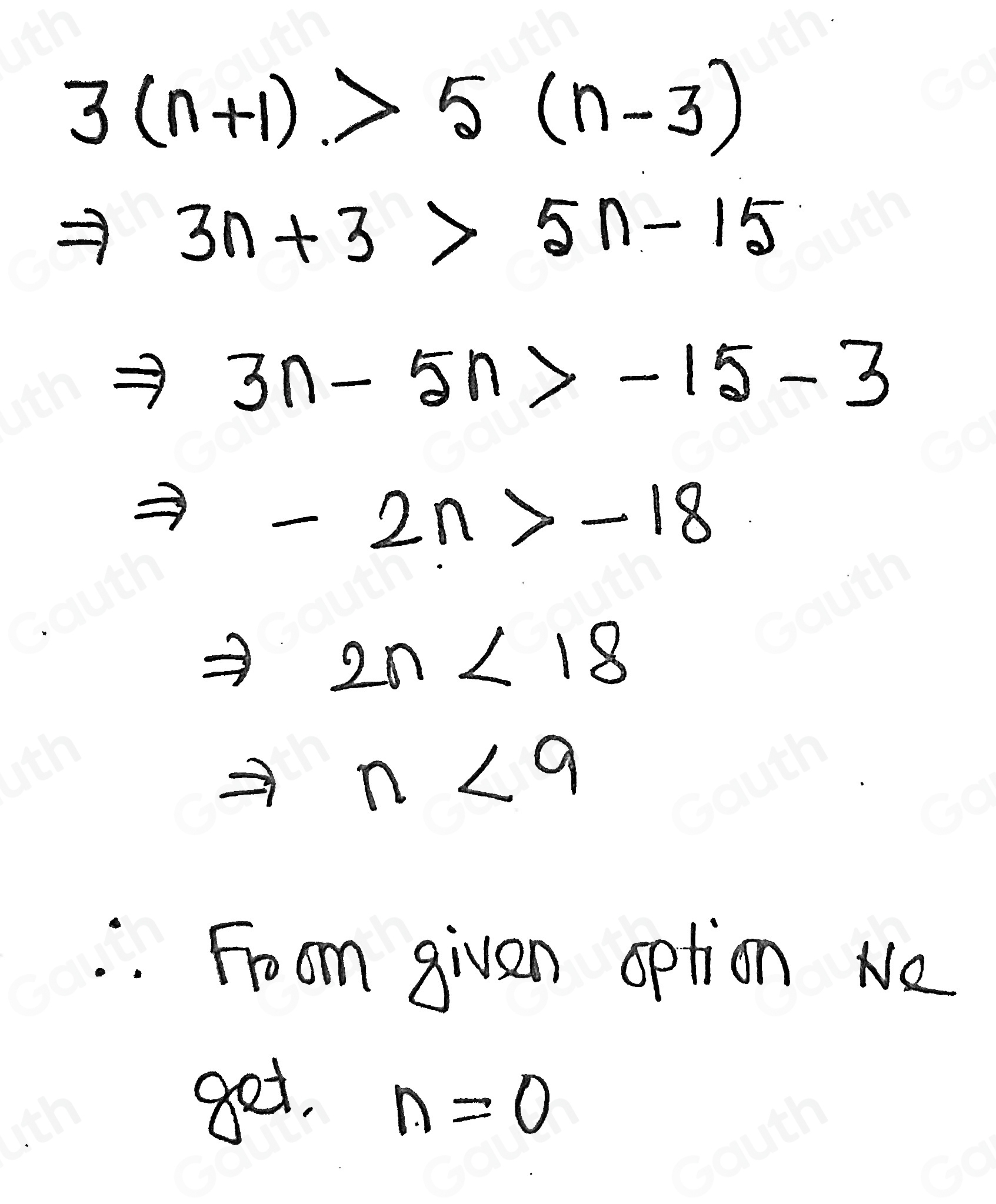 Solved: Determine which integer will make the inequality 3(n+1)>5(n-3 ...