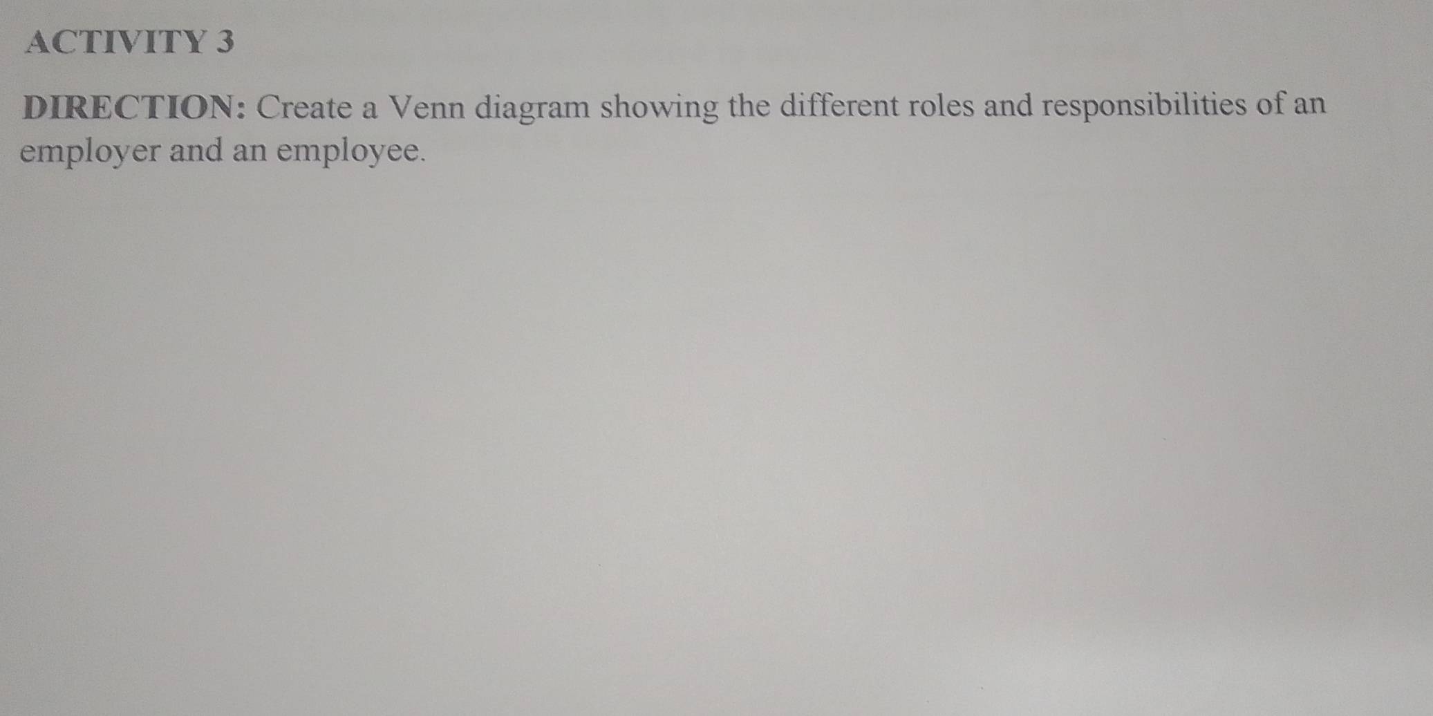 Solved: ACTIVITY 3 DIRECTION: Create a Venn diagram showing the ...
