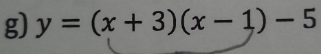 y=(x+3)(x-1)-5