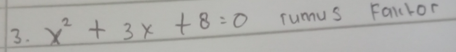 x^2+3x+8=0 rumus Falclor