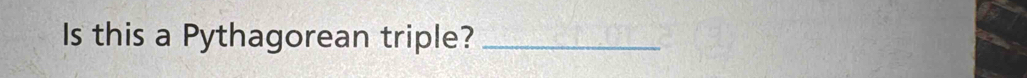 Is this a Pythagorean triple?_