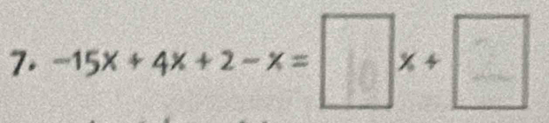 −15×+4×+2−x=□ x + −