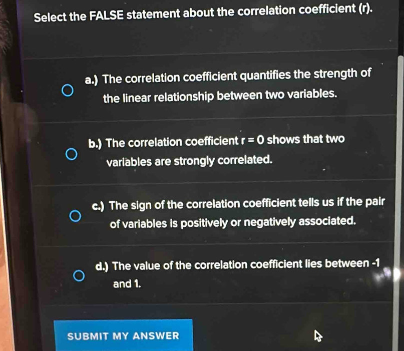 Solved: Select the FALSE statement about the correlation coefficient (r ...