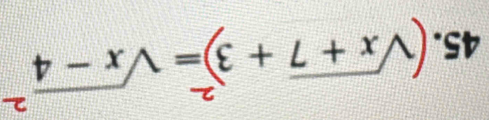 (√x + 7 + 3)− √x − 4