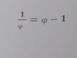  1/varphi  =varphi -1