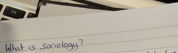 What is sociology?