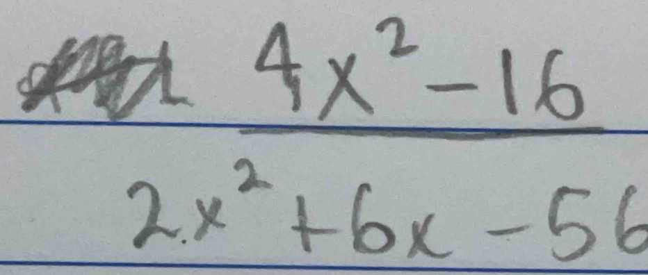  (4x^2-16)/2x^2+6x-56 