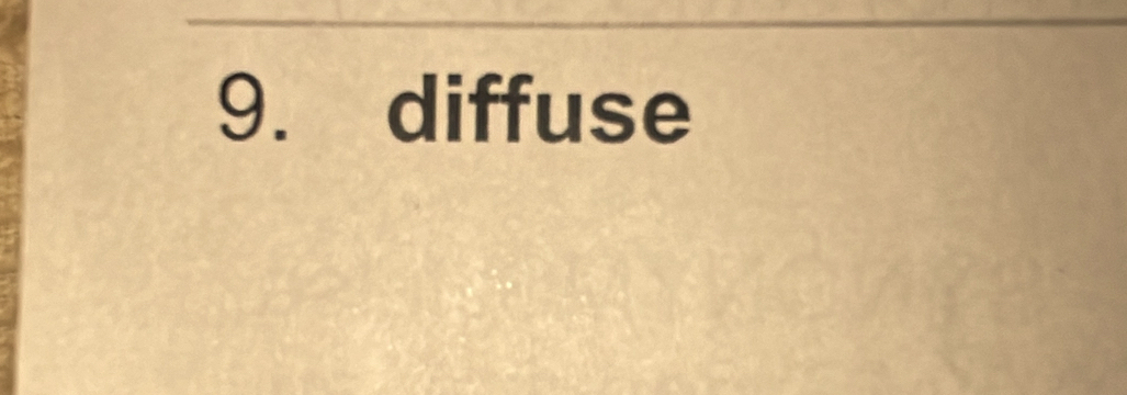 diffuse