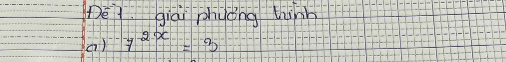 De1 giāi phuong hinh 
ai -y^(-2-x--)=3^