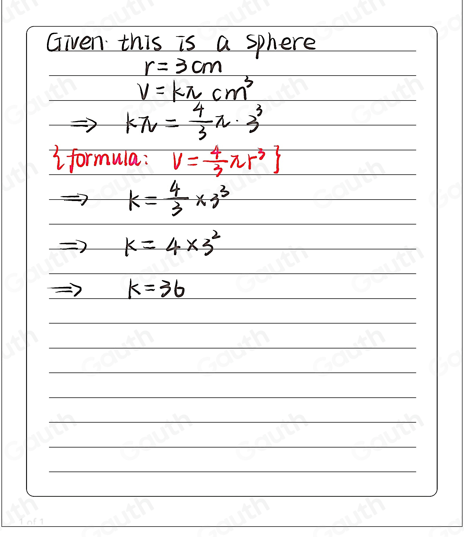 Solved: V= 4/3 π r^3 The formula gives the volume V of a sphere with ...