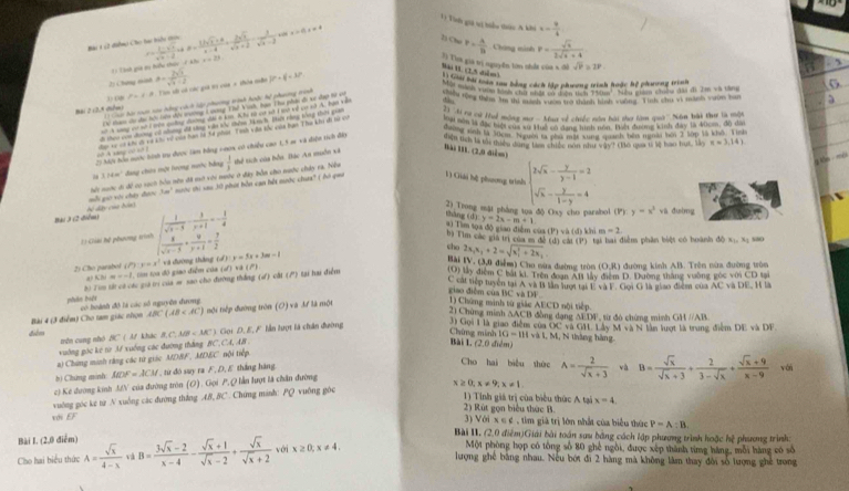 Vinh giữ vự hiểo thức A khi x=-frac 94
“ x+0,x=4
2) Cho r= A/B  Chứng mình P= sqrt(4)/2sqrt(2)+4 
r=frac 1-sqrt(3)sqrt(3)- 1/2 =a= (1+sqrt(3)+a)/x-4 =sqrt(3)sqrt(3)+2-frac 3sqrt(sqrt 3)-2
x=38
Tị Tìm giả trị nguyễn lớn nhắa của x đã sqrt(r)>2P.. s
Mãi V. (2.5. dilm)
L Gii bài toàn tau bằng cách lập phương trình hoặc hệ phương trình
23 Chưng màh
3) ( P= 1 # Tin st có các gia tr của = thêa tần a= 2sqrt(3)/sqrt(3)-2  |t^2+t^2=3t^2
BBi 2 (2.5 0ểm) C Cai hài san sao hồng cách lập phương trịnh hoộc hệ phương trình
CV tham co do hối liên đội tường Loong Thế Vinh, hạn Thu phái đi xe đạp h có do tổng thêm 1m thì sành vưon trợ thành hính vường. Tinh chú vì mành vườn ban
frac 1 vử Huể mộng mơ - Mua về chiếc năn bài thợ tàm quả'' Nôn bài thư là một
sữ 3 sng có sở ở mên quờng đường vài ở km. Khi nữ cơ vớ L it về coc sô A: bạn vền
ới theo con đương có nhơng đề tăng văn tốu thêm 3nch, Hời cằng tổng thời gian . 
điện n xnh 1à 300   Tguờn ca vo n một xing đa n bêm ngnas tên 2 tập 1à 1 en Vinh
Co về ci khi đi và khi về ci bàn tà 14 phát Tính vàn thc của bạn Thư khi đi tà vớ đời sên là đặc biệt của xú Huế sô đang hình nón. Huệt đường kinh đay là 40cm, độ dâi
2) hiệt hòn nước hình tru được làm bằng 1oox có chiểu cao 1, 5 s và diện tích đả Hs tích là tới thiệu dung tin chiếc non như vậy? (Ho qua ti lệ hao hut, Sây x=3,14)
, A “ acos 10°. 114m^2 đang chòa mội trong mưộc bằng thể tích của bốn Đác An muồn xã
Nài HIL (2,0 điễm)
3m^2 nớc thi sao 30 phót bồn can hết nước chưa' ( đở quá Tì Giải hệ phương trình beginarrayl 2sqrt(x)- y/y-1 =2 sqrt(x)- y/1-y =4endarray.
mỗi giờ với chây được tột naớc ởi để có sach bên nên đã mở với naớc ở đây bằn củo mước chây ra. Nihn  1/3 
yiān mò
 
Bki ) (2 diểm) hộ dây của din)
2) Trong mật phán 00 ho parsbol (P) y=x^2v a đường
#1 Tìm sọa độ gian điễm của táng () y=2x-m+1
(P)va(d)h m m=2.
b) Tìm các giả trị của m đề (d) cát (P
) Gia hệ phương trình beginarrayl  1/sqrt(x-5) - 3/x+1 =- 1/4   4/sqrt(x-5) + 9/y+1 = 3/2 endarray. 6d)y=5x+3m-1 cho 2x_1x_1+2=sqrt (x_1)^2+2x_2 # tại bai điễn phân biệt có hoành độ x_3,x_4 são
.. △ BI≌ =-1 và đường tháng
Bài IV. (3,0 điểm) Cho nửa đường tròn (O,R) đường kính AB. Trên nửa đường tròn
2) Cho parabol (P):y=x^2 ,  m toa đô giao điểm của (d)wa(l°) (P) tại hai điểm (O) lấy điễm C bắt ki. Trên đoạn AB lấy điệm D. Dường thắng vường góc với CD tại
phān biện  b0 7im tử có các giả trí của a sao cho đường thắng (d) cắt
giao điễm của BC và DF. C cát tiếp tuyển tại A và B lần lượi tại E và F. Gọi G là giao điểm của AC và DE, H là
ABC(AB nội tiếp đường tròn (O) và M là một
Bài 4 (3 điểm) Cho tam giác nhọn có hoành độ là các số nguyễn đưng
1) Chứng minh từ giác AECD nội tiếp.
2) Chứng minh ∆ACB đồng dạng AEDF, sừử đó chứng mình GH //AB
GILLbyMvaN
3) Gọi l là giao điễm cùa OC và và I, M, N thắng hàng
sides mền cung nhỏ C ( A/ khác B,C,MF=MC  Gọi D. E, F lần lượt là chân đường  lần lượt là trung điểm DE và DF.
1G-111
Chứng minh Bài L (2,0 shém)
a) Chứng minh rằng các từ giốc A xuờng gác kê từ M xuống các đường thắng BC,CA, AB .  MDEC nội tiếp
CMN
b) Chứng minh ADF=ACM ,, từ đó suy ra F, D, E thắng háng.
Cho hai biểu thức A= 2/sqrt(x)+3  và
c) Kẻ đường kính Ln của đường tròn (O). Gọi P,Q lần lượt là chân đường
vuờng góc ke từ N xuống các đường thắng AB, BC . Chứng minh: PQ vuống góc x≥ 0,x!= 9,x!= 1 B= sqrt(x)/sqrt(x)+3 + 2/3-sqrt(x) + (sqrt(x)+9)/x-9  vái
1) Tính giả trị của biểu thức A tại x=4.
2) Rút gọn biểu thức B.
cới overline EF
3) Với x ∈ ¢ , tìm giả trị lớn nhất của biểu thức P=A:B.
Bài I. (2,0 điễm)
Bài I. (2,0 điệm)Giải bài toán sau bằng cách lập phương trình hoặc hệ phương trình:
Cho hai biểu thức A= sqrt(x)/4-x  và B= (3sqrt(x)-2)/x-4 - (sqrt(x)+1)/sqrt(x)-2 + sqrt(x)/sqrt(x)+2  với x≥ 0,x!= 4.
Một phòng hợp có tổng số 80 ghế ngôi, được xếp thành từng hàng, mỗi hàng có số
lượng ghế bằng nhau. Nếu bót đi 2 hàng mà không làm thay đôi số lượng ghế trong