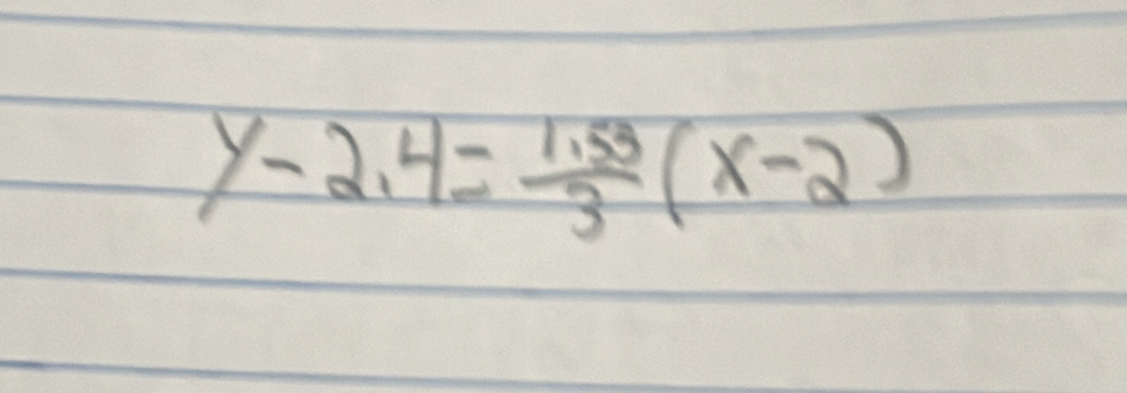 y-2.4= (1.53)/3 (x-2)