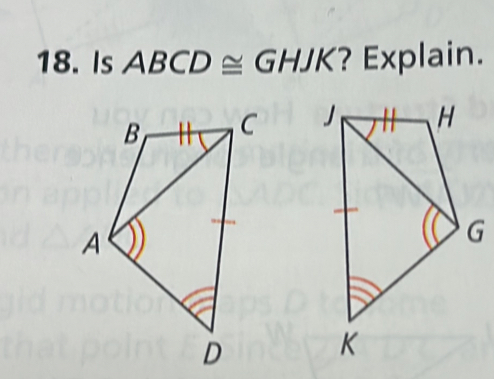 Is ABCD≌ GHJK ? Explain.