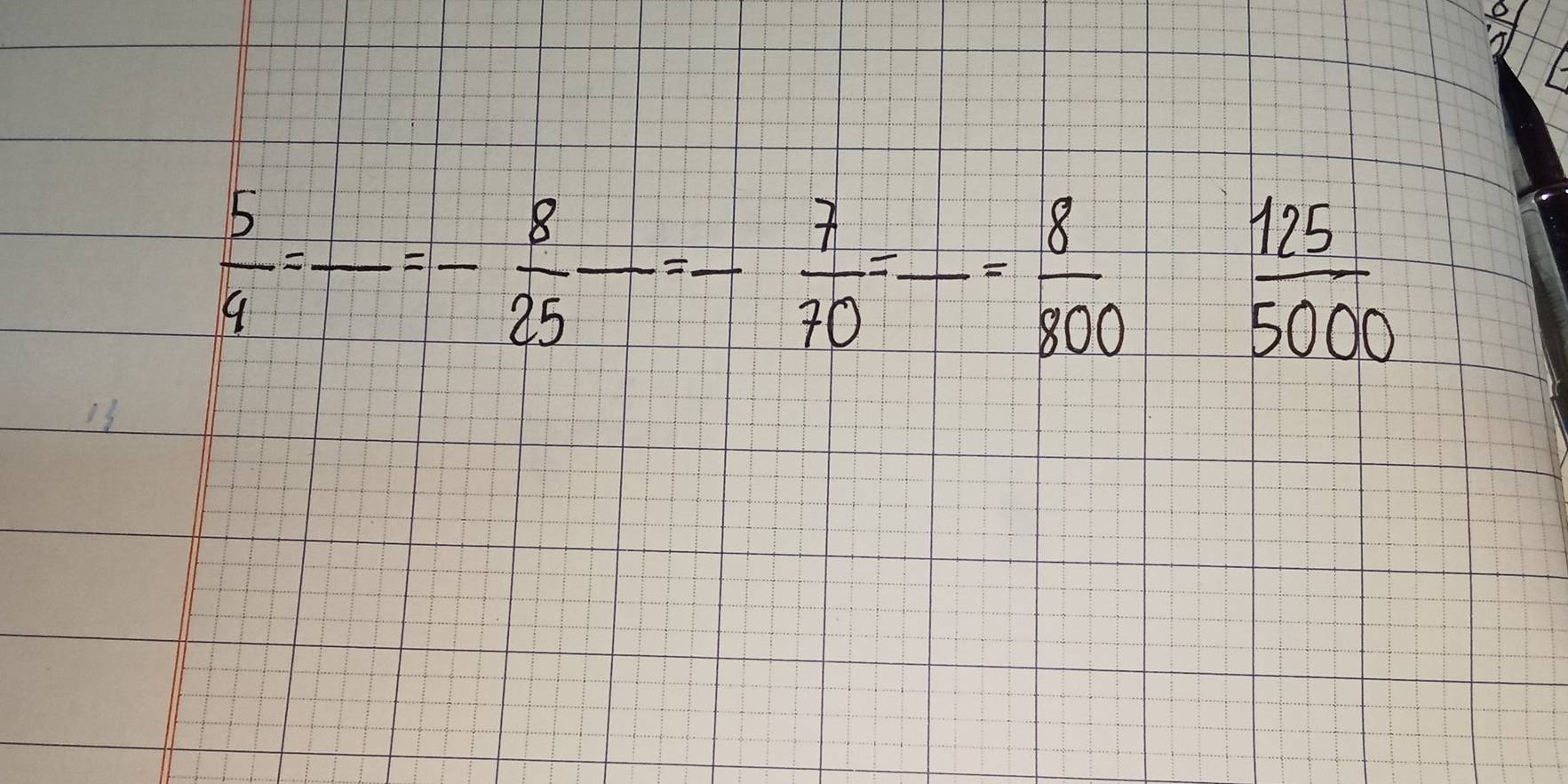  5/4 =frac =- 8/25 -=- 7/70 =-= 8/800 
 125/5000 