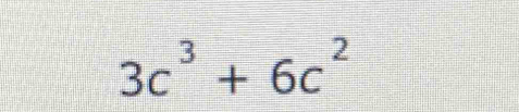 3c^3+6c^2