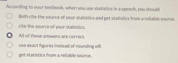 Solved: According to your textbook, when you use statistics in a speech ...