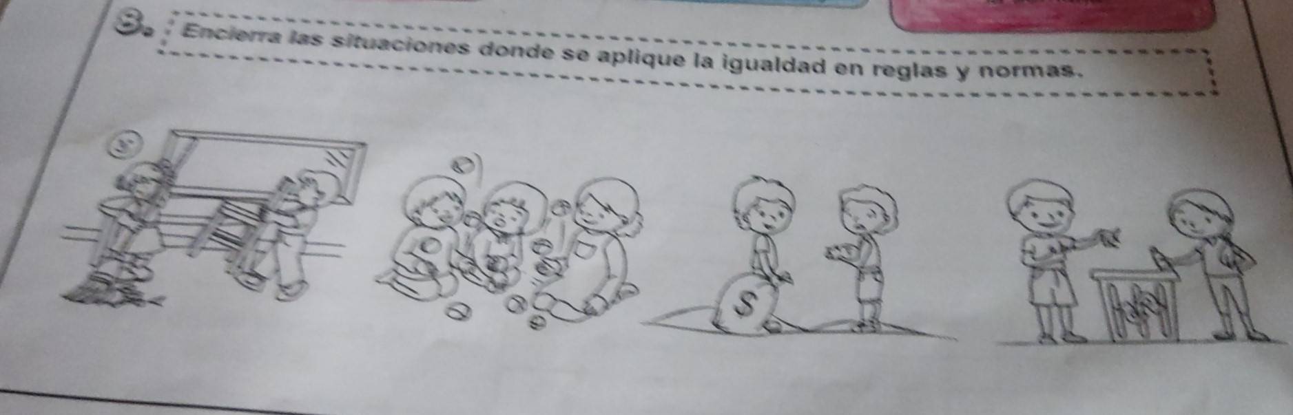 Encierra las situaciones donde se aplique la igualdad en reglas y normas.