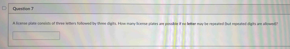 A license plate consists of three letters followed by three digits. How many license plates are possible if no letter may be repeated (but repeated digits are allowed)?